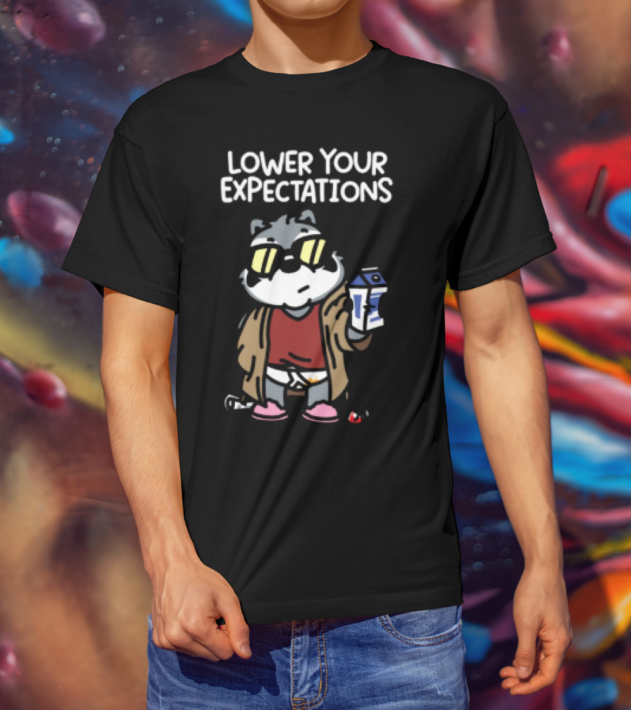Lower Your Expectations Cool Cat Cartoon In Sunglasses With Milk T-Shirt