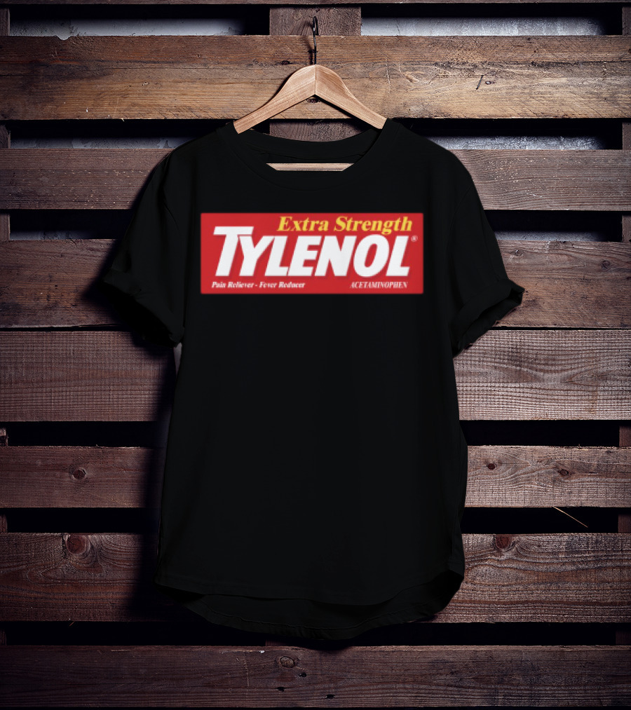 Extra Strength Tylenol Pain Reliever Fever Reducer Acetaminophen T-Shirt