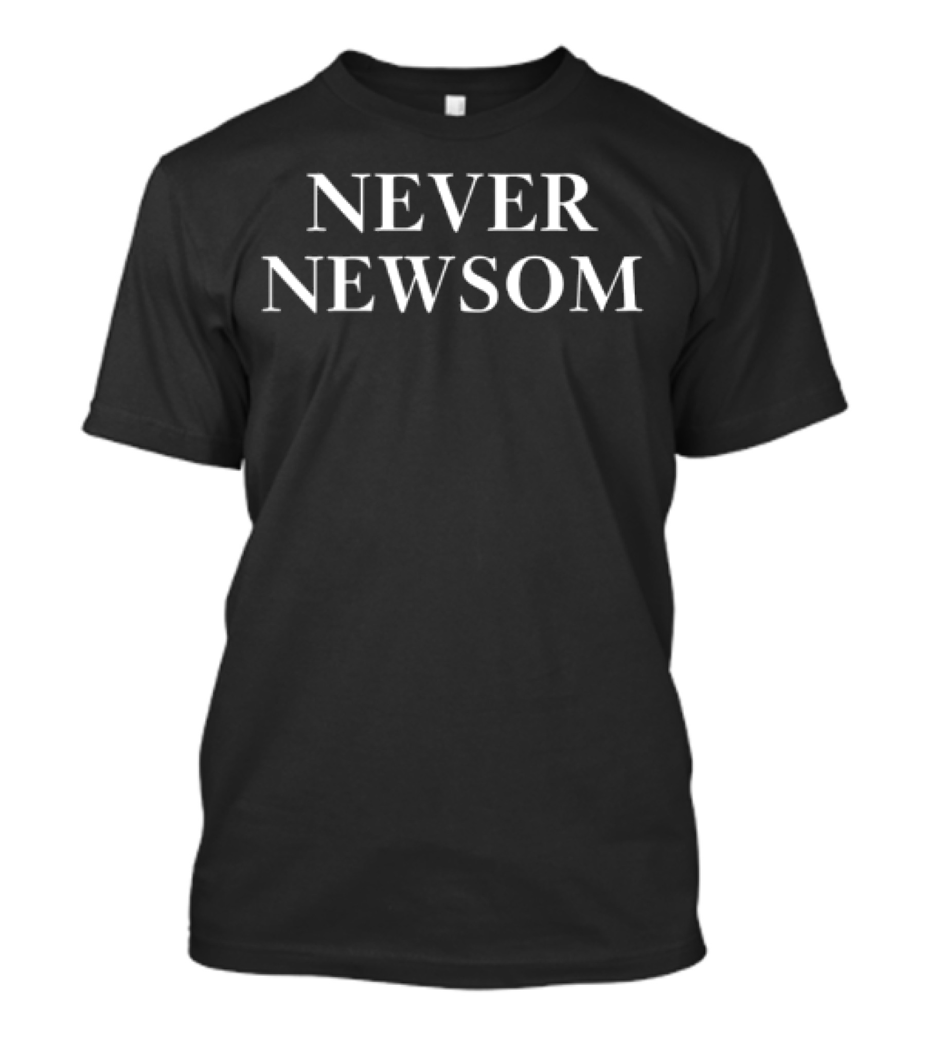 NEVER NEWSOM T-Shirt