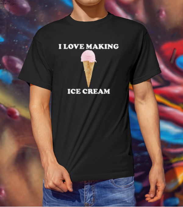 I Love Making Ice Cream Cone Lovers Delight Orbital Style T-Shirt