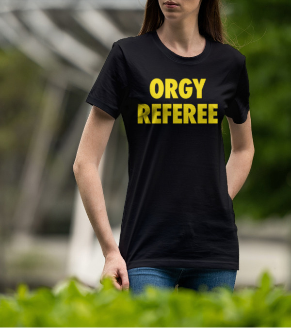 Orgy Referee Black Bold Yellow Text T-Shirt