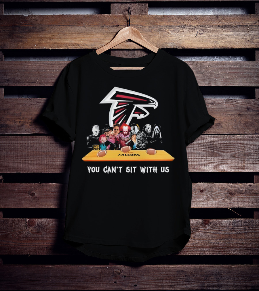 Atlanta Falcons You Can’t Sit With Us Halloween Horror Movies Football Theme T-Shirt
