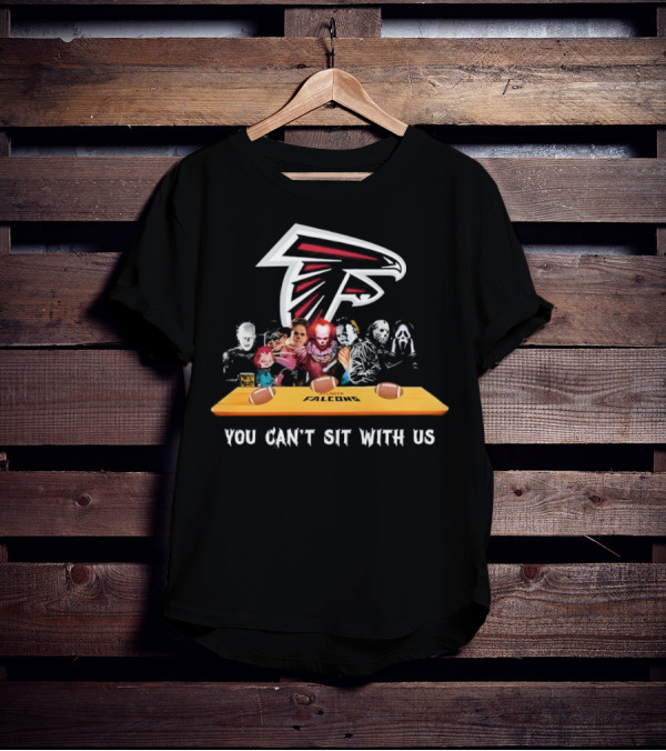Atlanta Falcons You Can’t Sit With Us Halloween Horror Movies Football Theme T-Shirt