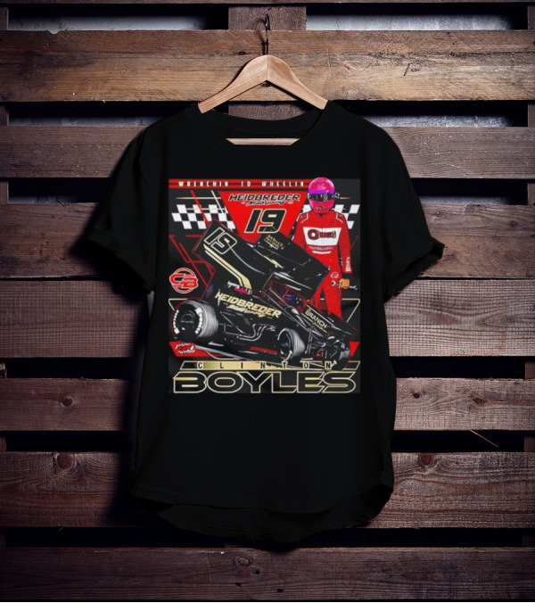 Wrenchin To Wheelin Heidbreder Racing 19 Clinton Boyles T-Shirt