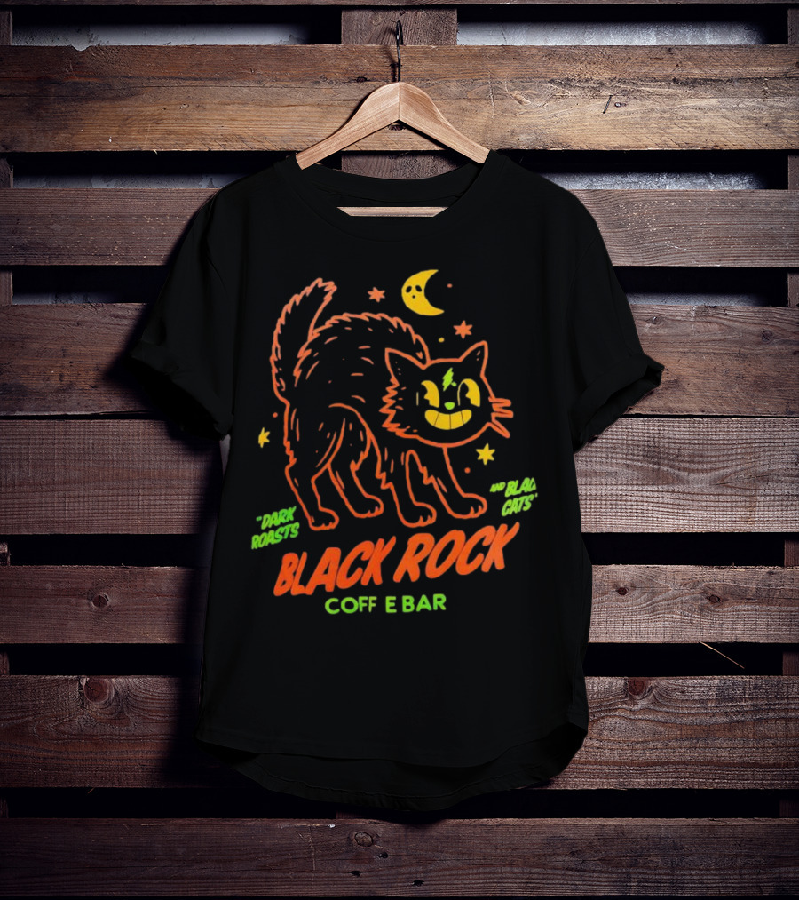 Dark Roasts Black Cats Black Rock Coffee Bar Moon And Stars T-Shirt