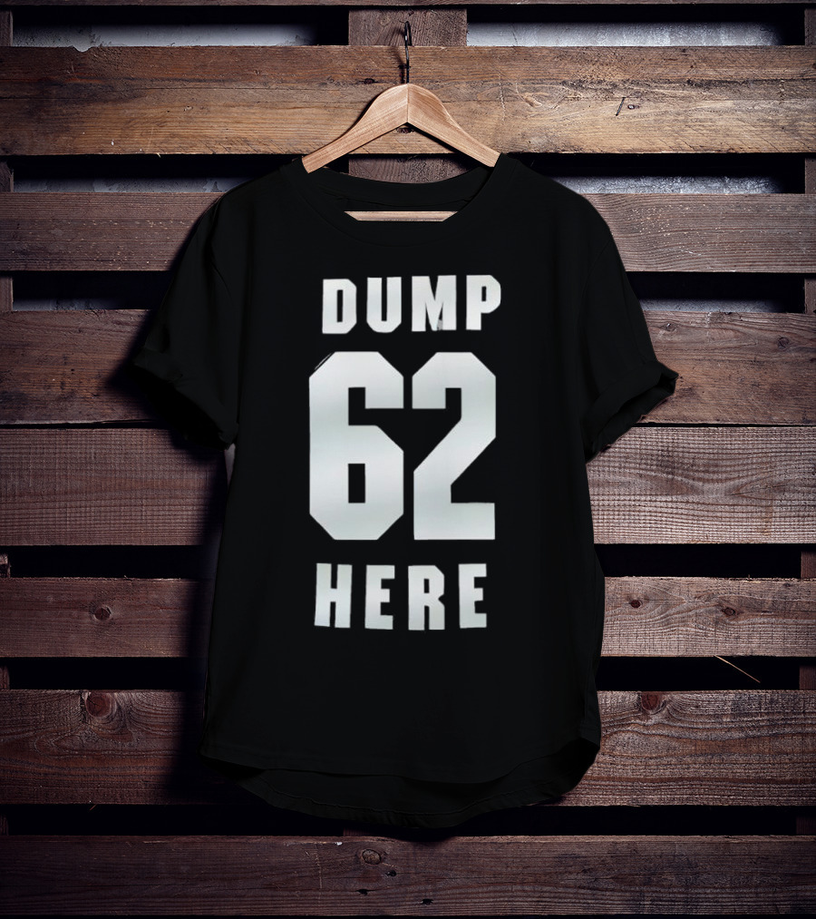 Seattle Mariners Dump 62 Here Fan Apparel T-Shirt