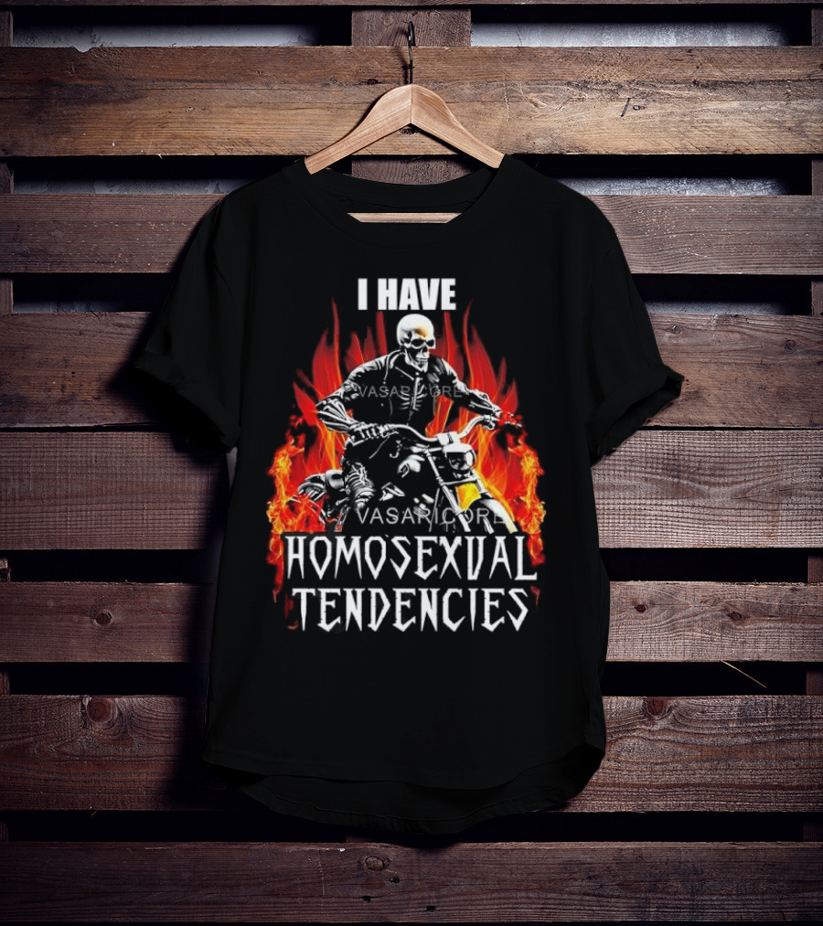I Have Homosexual Tendencies Skeleton Motorcycle Flaming Background T-Shirt