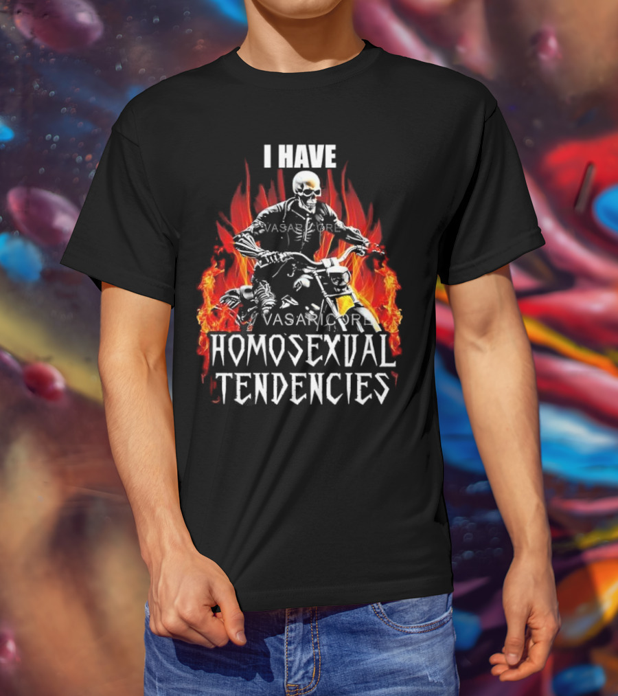 I Have Homosexual Tendencies Skeleton Motorcycle Flaming Background T-Shirt