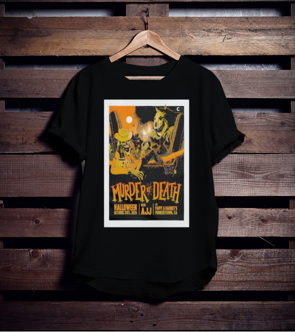 Murder By Death Halloween 2025 With AJJ Pioneertown Pappy & Harriet’s T-Shirt