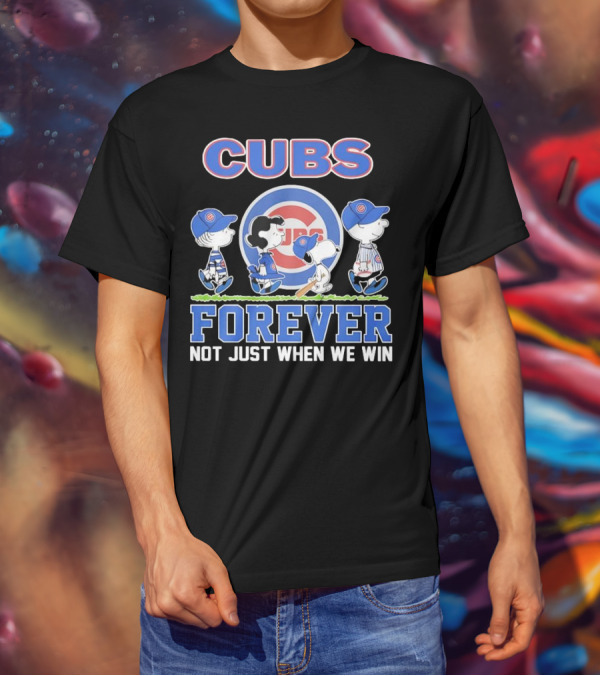 Cubs Forever Peanuts Comic Not Just When We Win T-Shirt