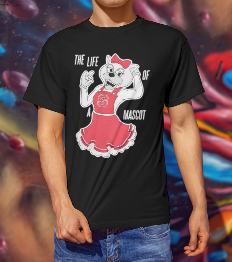 NC State Wolfpack The Life Of A Mascot Cheerful Character T-Shirt