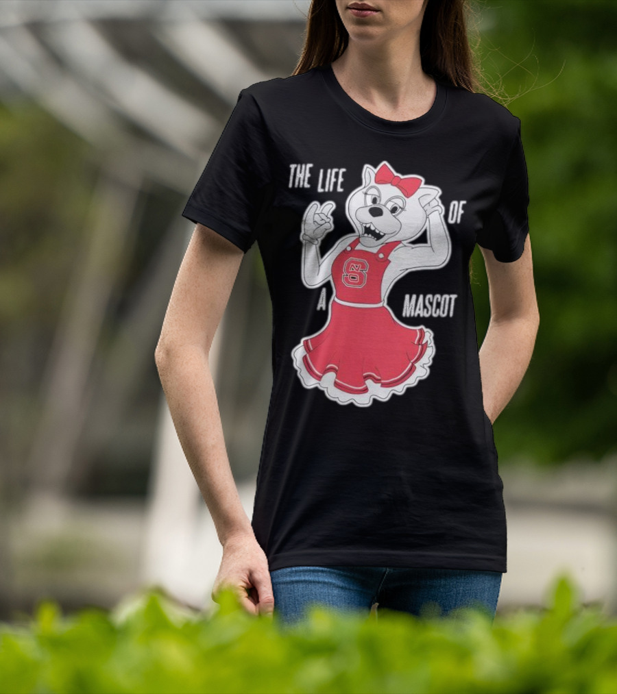 NC State Wolfpack The Life Of A Mascot Cheerful Character T-Shirt