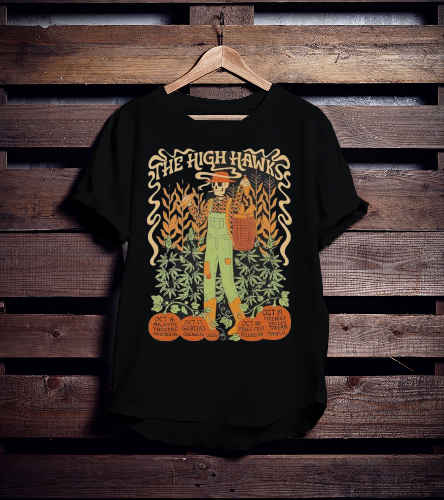 The High Hawks Halloween 2025 Tour Majestic Theatre Garcia's Pines Fest Friendly Valley Tavern T-Shirt