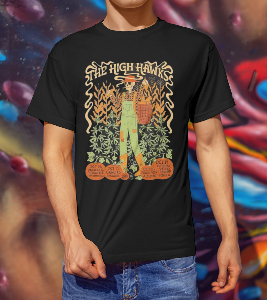 The High Hawks Halloween 2025 Tour Majestic Theatre Garcia's Pines Fest Friendly Valley Tavern T-Shirt