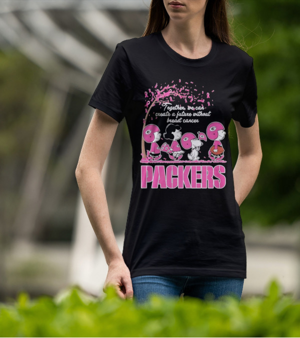 Together We Can Create A Future Without Breast Cancer Packers And Peanuts Collaboration T-Shirt