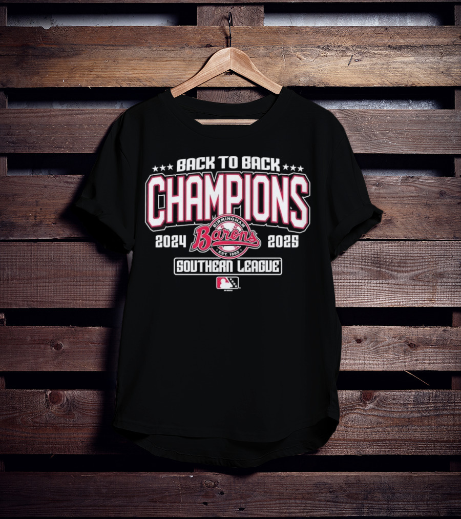 Back To Back Champions Southern League Birmingham Barons 2024 2025 T-Shirt