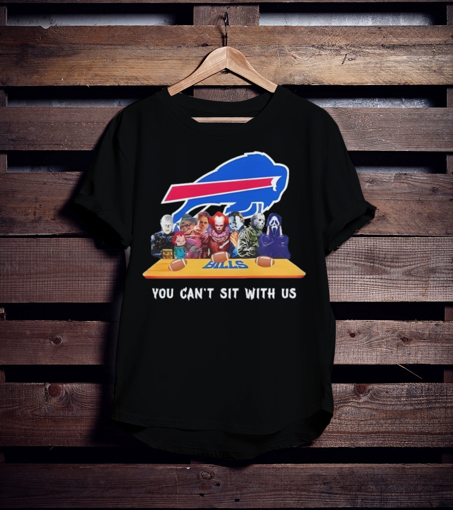 Buffalo Bills Horror Crossover Halloween You Can't Sit With Us T-Shirt