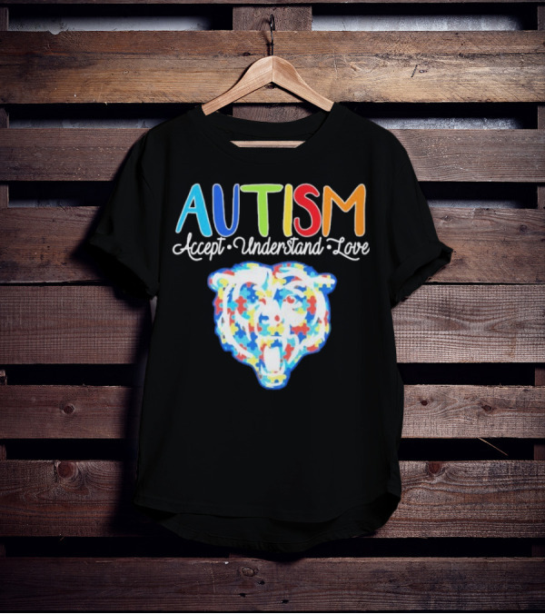 Chicago Bears Autism Accept Understand Love Puzzle Piece Bear T-Shirt