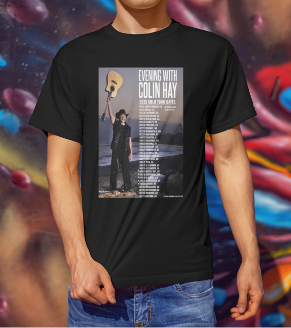 Evening With Colin Hay 2025 Solo Tour Dates Guitar Event Featuring Glen Phillips T-Shirt