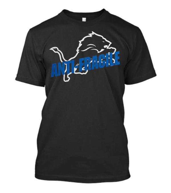 Dan Campbell Lions Anti-Fragile Concept With Lion Motif T-Shirt