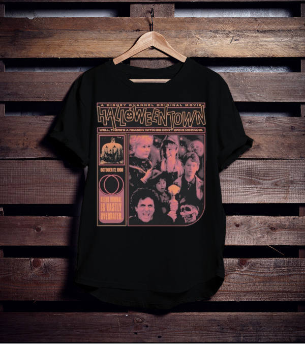 Halloweentown A Disney Channel Original Movie Being Normal Is Vastly Overrated October 17 1998 Well There’s A Reason Witches Don’t Drive Minivans T-Shirt