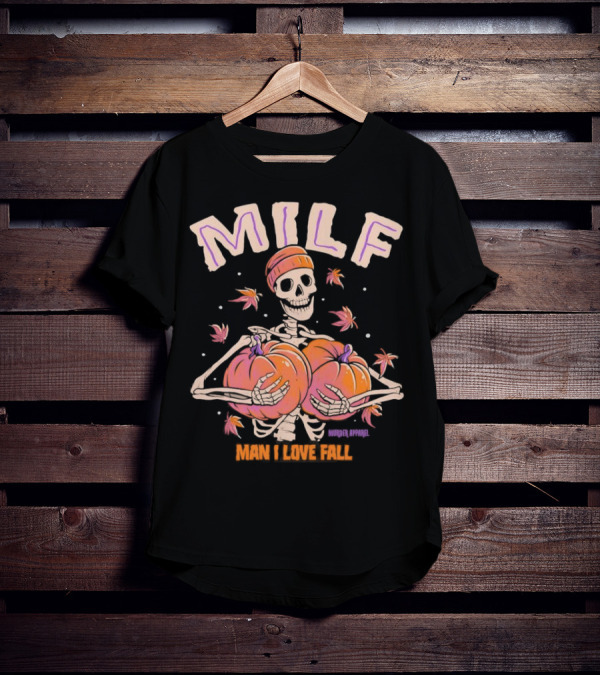 MILF Skeleton Man I Love Fall Pumpkins Leaves Vintage Halloween T-Shirt