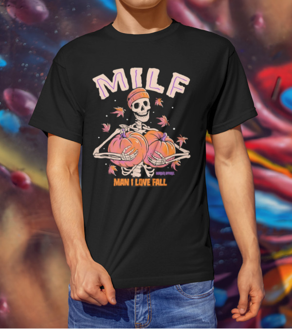 MILF Skeleton Man I Love Fall Pumpkins Leaves Vintage Halloween T-Shirt
