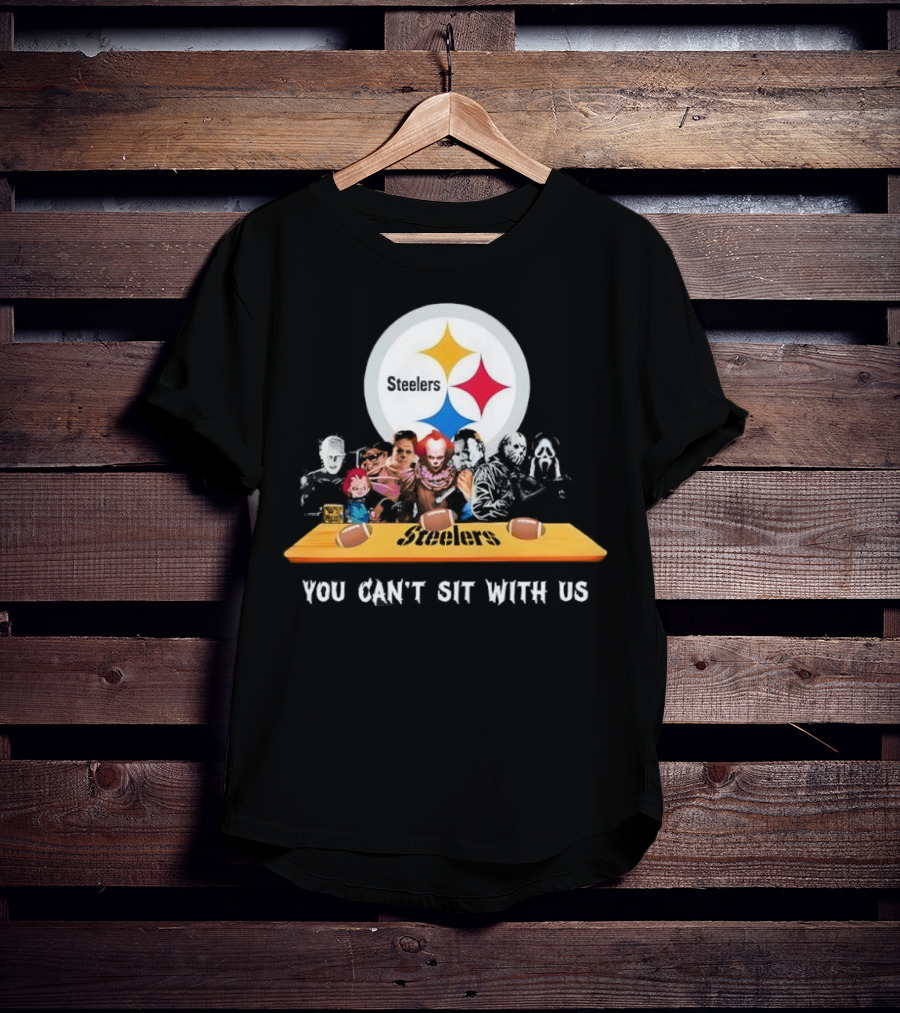 Pittsburgh Steelers Halloween Horror Movies You Can't Sit With Us T-Shirt