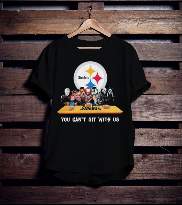 Pittsburgh Steelers Halloween Horror Movies You Can't Sit With Us T-Shirt