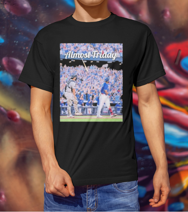 Toronto Blue Jays Vs New York Yankees Almost Friday MLB Baseball Game Moment T-Shirt