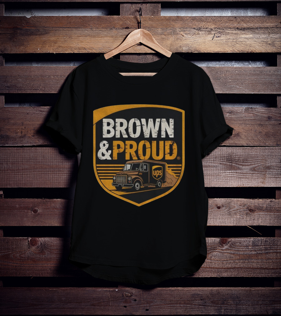 BROWN & PROUD UPS Driver Pride Vintage Style T-Shirt
