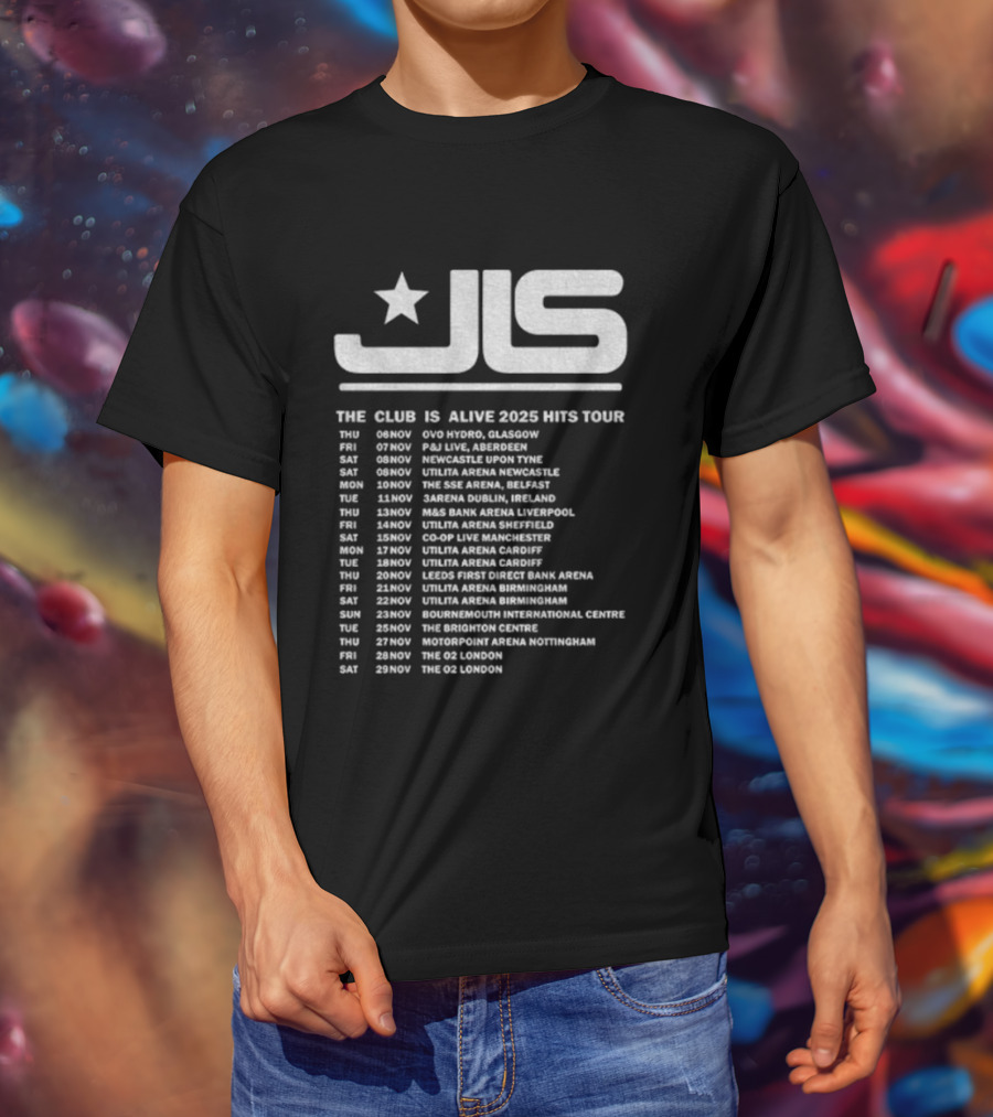 JLS The Club Is Alive 2025 Hits Tour Dates And Cities T-Shirt