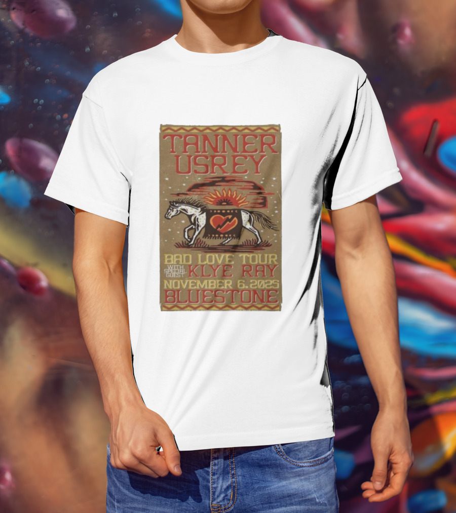 Tanner Usrey Bad Love Tour Klye Ray November 6 2025 Bluestone T-Shirt