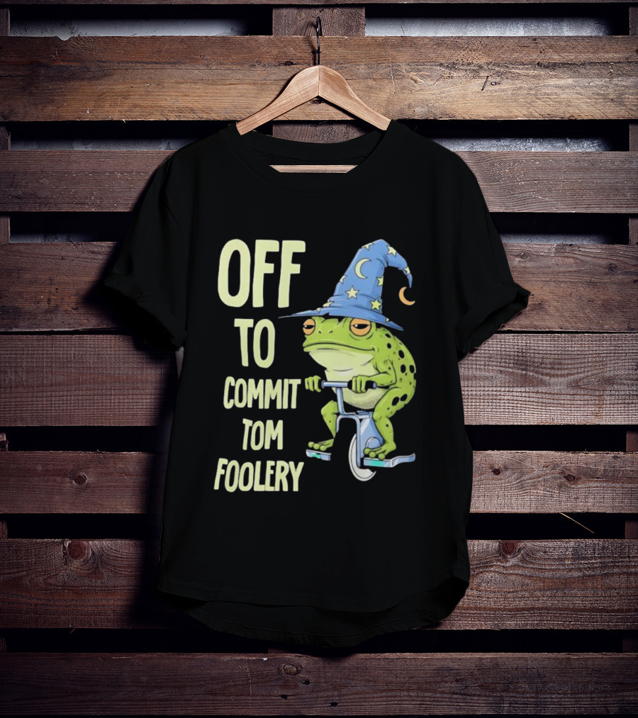 Frog Wizard On Unicycle Off To Commit Tom Foolery Lupin Hat T-Shirt