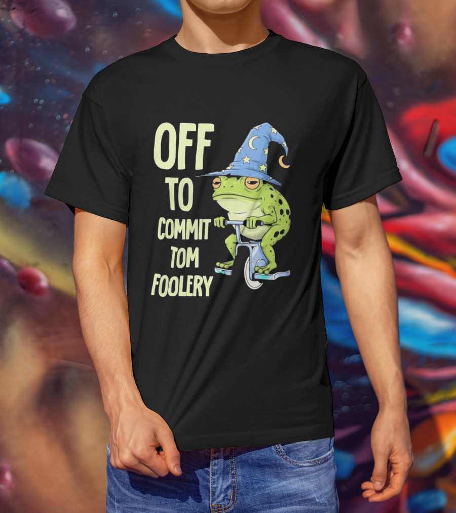 Frog Wizard On Unicycle Off To Commit Tom Foolery Lupin Hat T-Shirt