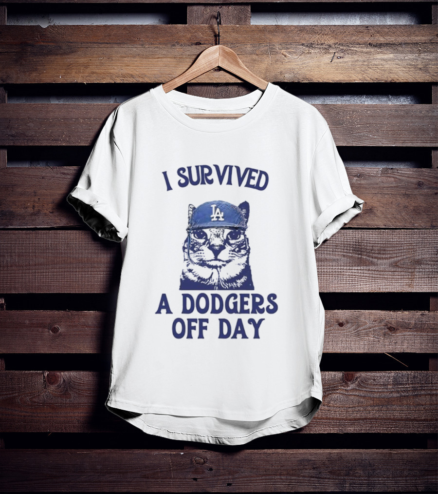 I Survived A Dodgers Off Day Cat Meme With Iconic Cap T-Shirt
