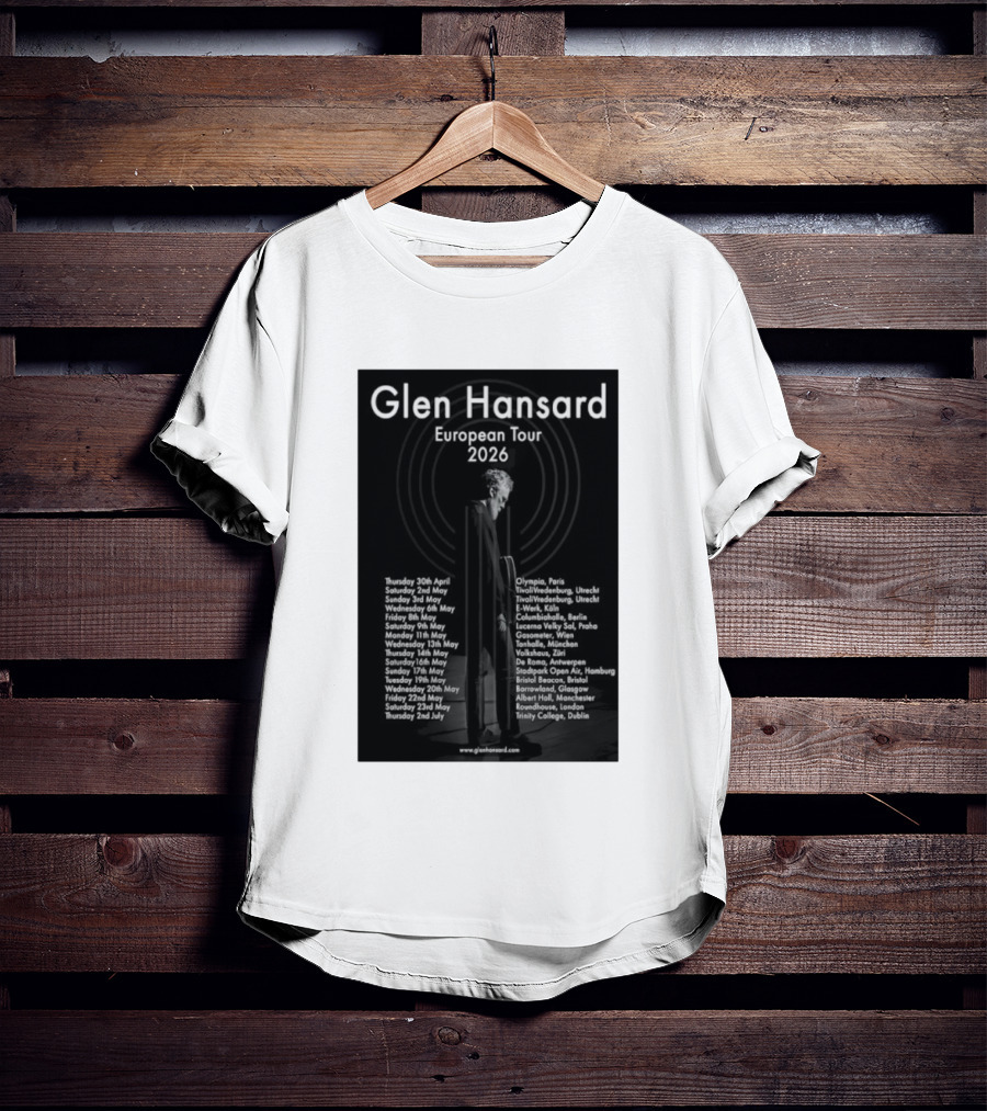Glen Hansard European Tour 2026 Dates And Venues With Cities Including Paris Berlin Vienna Glasgow T-Shirt