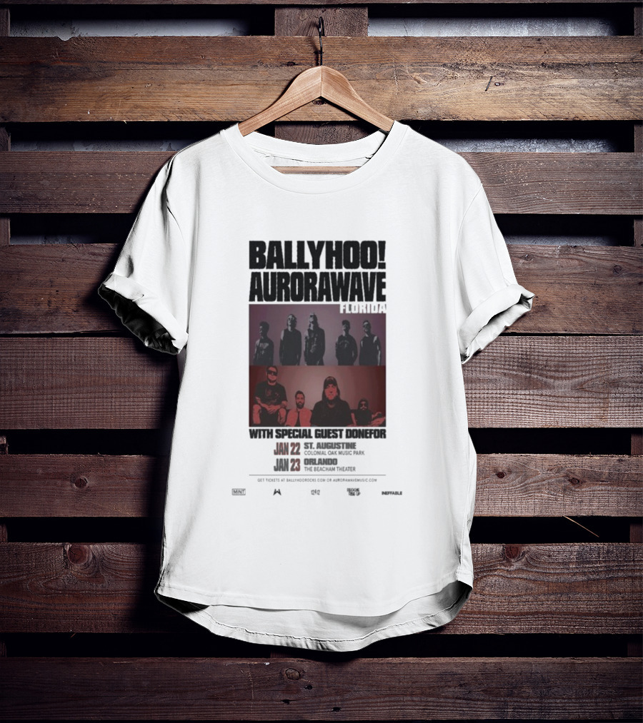 Ballyhoo Aurorawave Florida Concert Coldfire Oak Music Park We Dreamin Theater January 22-23 2025 T-Shirt