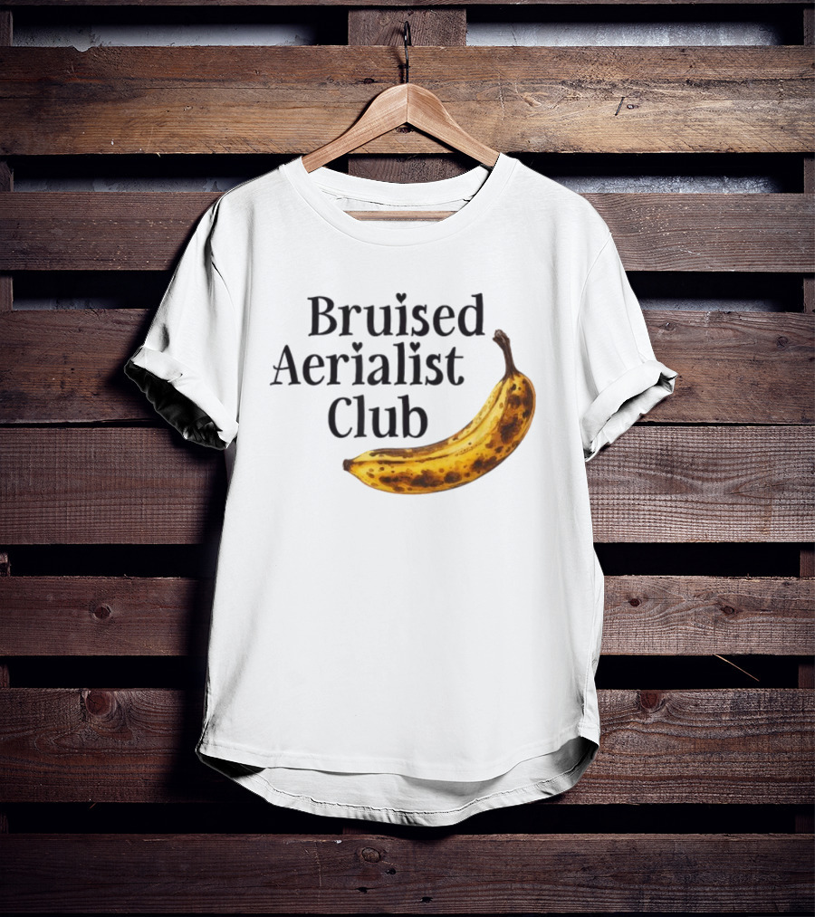 Bruised Aerialist Club Banana Funny Spotted Fruit Design T-Shirt