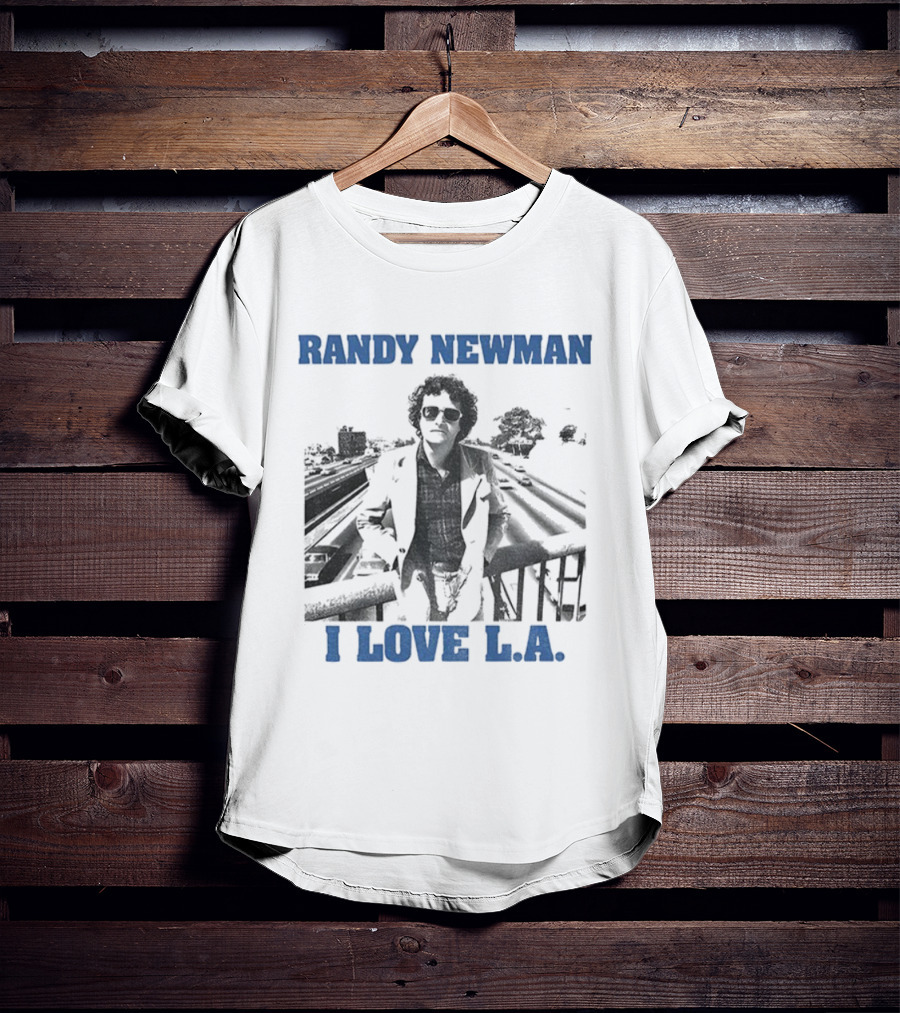 Randy Newman I Love LA Classic Urban Portrait T-Shirt