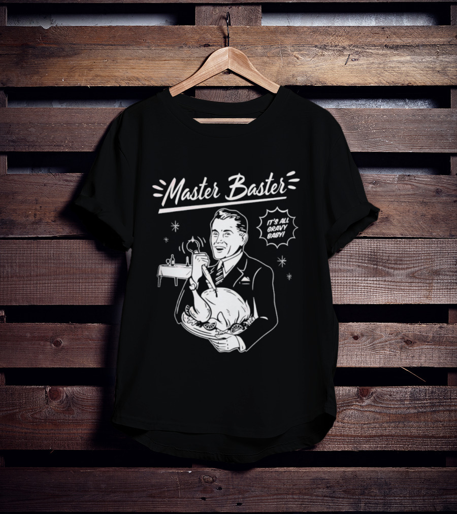 Master Baster It's All Gravy Baby Turkey Thanksgiving Retro T-Shirt