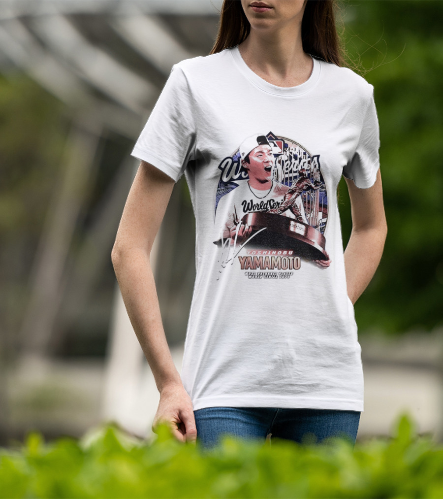 Yoshinobu Yamamoto MVP Most Valuegue Player World Series 2025 MLB Signature T-Shirt