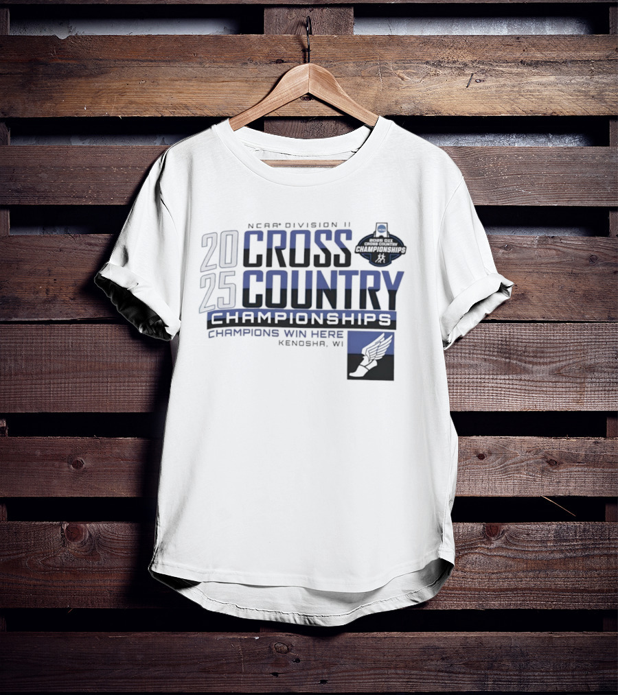 NCAA Division II Cross Country Championships 2025 Kenosha WI Champions Win Here T-Shirt