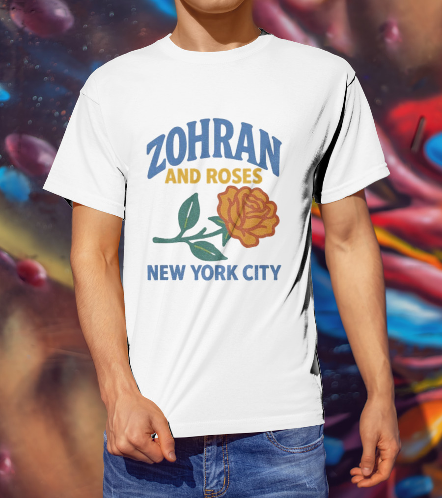 Zohran And Roses New York City Roti And Roses Mayor Mamdani T-Shirt