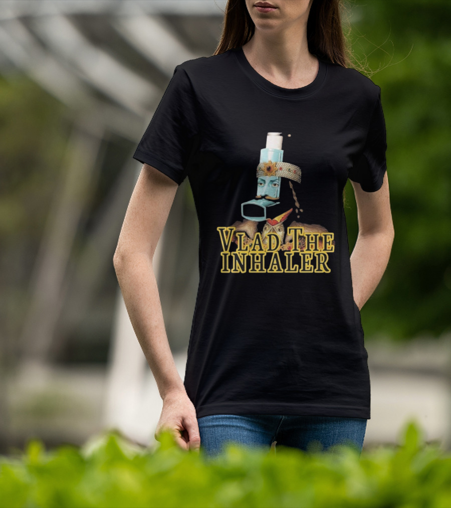 Vlad The Inhaler Asthma Humor Parody T-Shirt