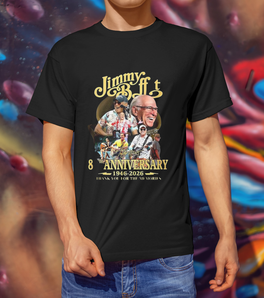 Jimmy Buffett 80th Anniversary 1946-2026 Thank You For The Memories T-Shirt