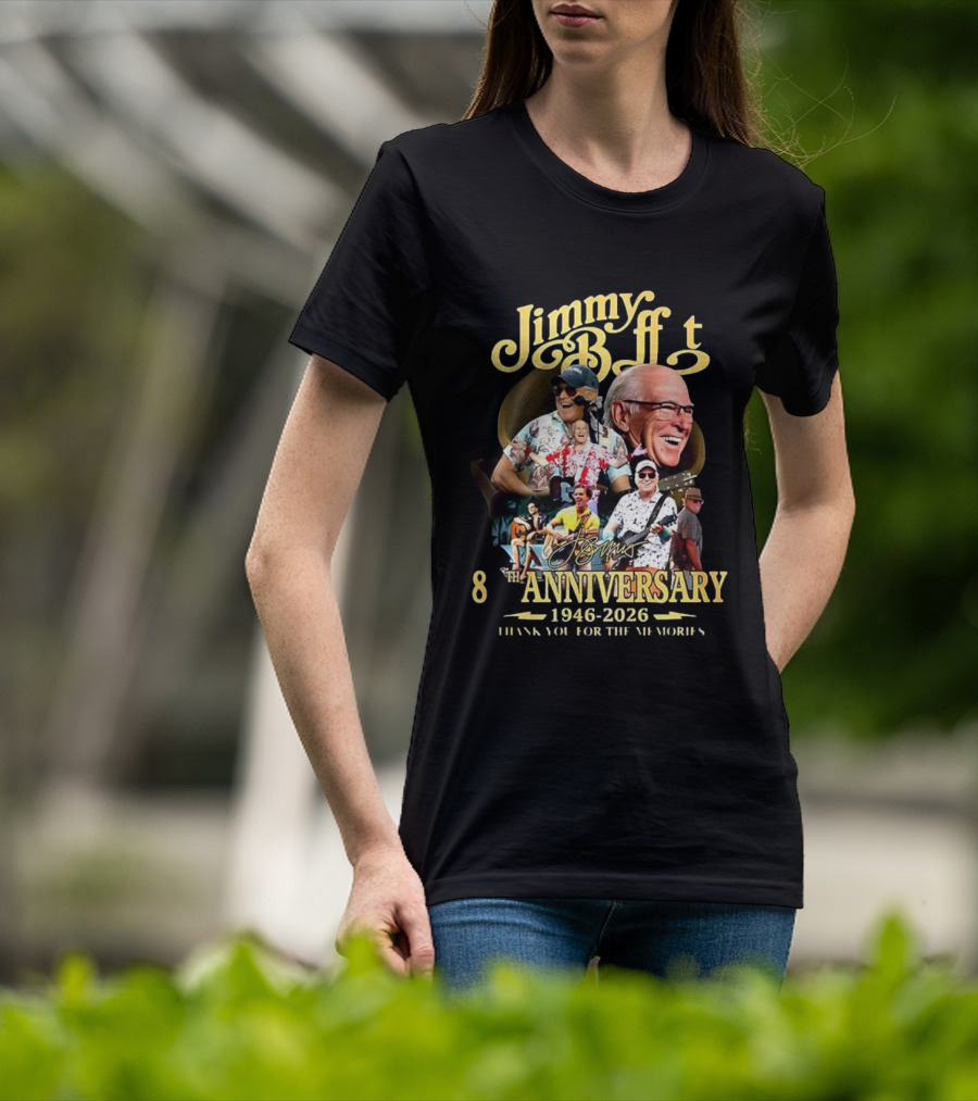 Jimmy Buffett 80th Anniversary 1946-2026 Thank You For The Memories T-Shirt