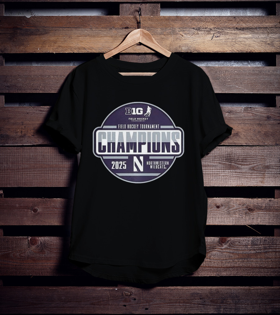 B1G Field Hockey Tournament Champions 2025 Northwestern Wildcats T-Shirt