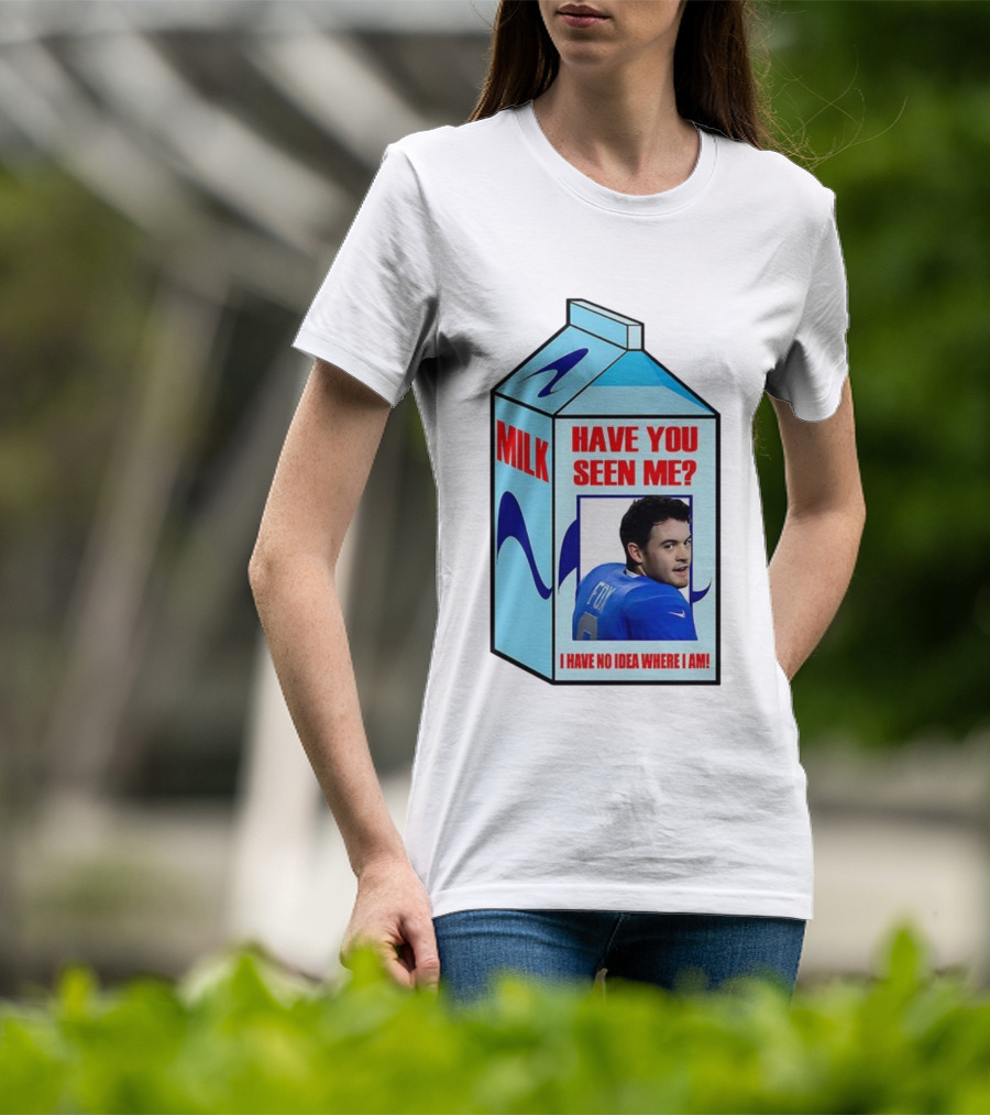 Jack Fox Detroit Lions Have You Seen Me Meme Milk Carton I Have No Idea Where I Am T-Shirt