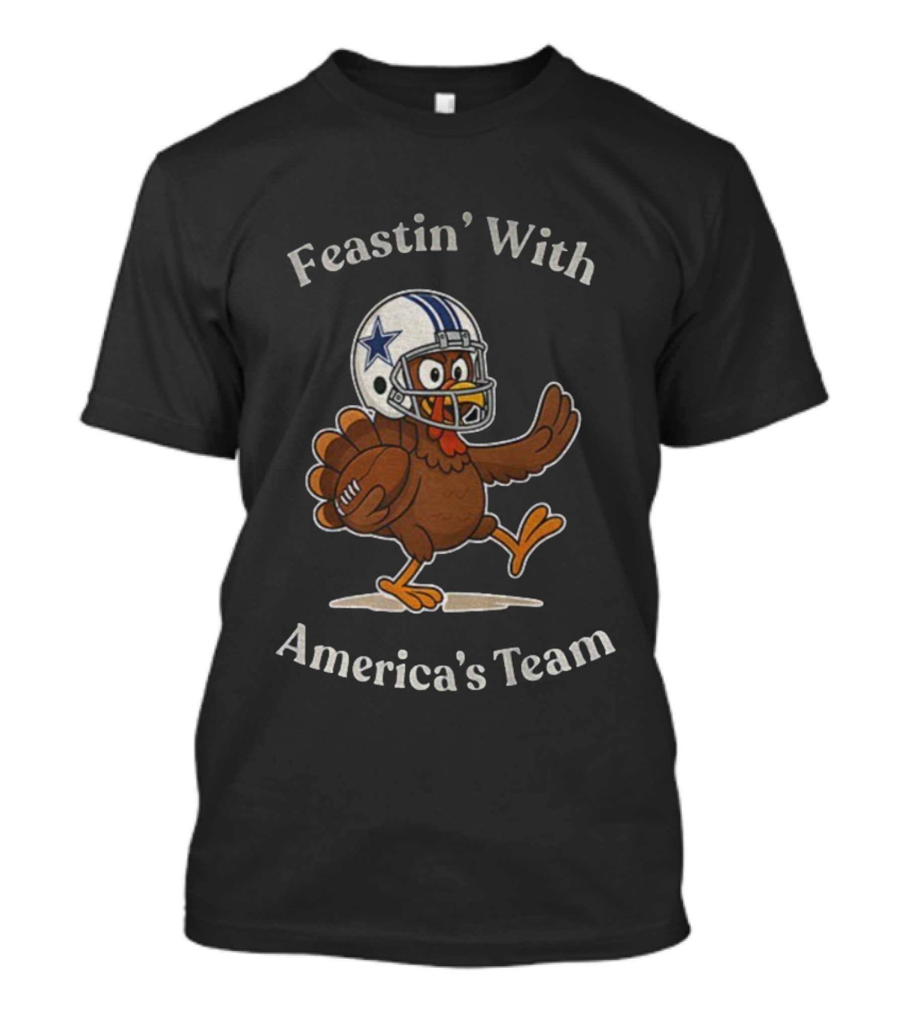 Feastin’ With America's Team Dallas Cowboys Thanksgiving Football Turkey T-Shirt